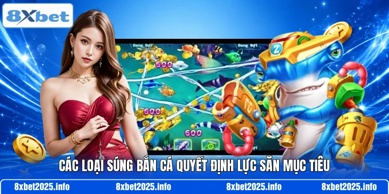 Các loại súng bắn cá quyết định lực săn mục tiêu
