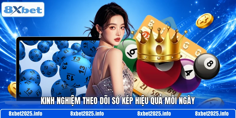 Kinh nghiệm theo dõi số kép hiệu quả mỗi ngày